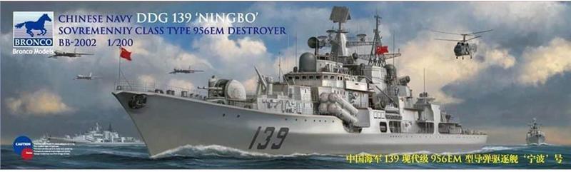 BB2002 CHINESE NAVY DDG 139 `NINGBO&#39 SOVREMENNIY CLASS 956EM IMPROVED DESTROYER